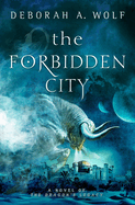 The Forbidden City: The Dragon's Legacy