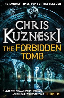 The Forbidden Tomb (The Hunters 2) - Kuzneski, Chris