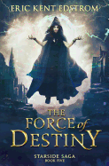 The Force of Destiny