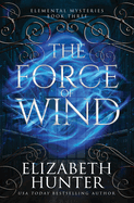 The Force of Wind: Special Edition