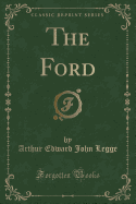 The Ford (Classic Reprint)
