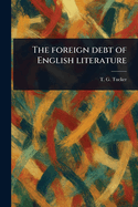 The Foreign Debt of English Literature