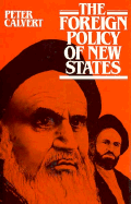 The Foreign Policy of New States