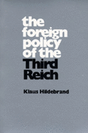 The Foreign Policy of the Third Reich