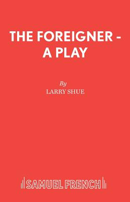 The Foreigner - Shue, Larry