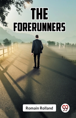 The Forerunners - Rolland, Romain