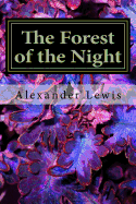 The Forest of the Night: The Bridge Beyond