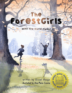 The ForestGirls, with the World Always (softcover)