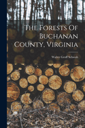 The Forests Of Buchanan County, Virginia