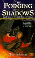 The Forging of the Shadows: Book One of the Lightbringer Trilogy