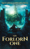 The Forlorn One