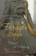 The Forsyte Saga 7: Maid in Waiting