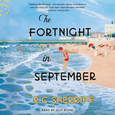 The Fortnight in September - Sherriff, R C, and Bond, Jilly (Read by)