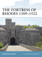 The Fortress of Rhodes 1309-1522