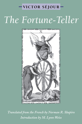 The Fortune-Teller - Sejour, Victor, and Shapiro, Norman R, Professor (Translated by)