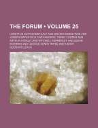 The Forum (Volume 25)