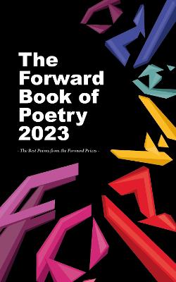 The Forward Book of Poetry 2023 - Poets, Various