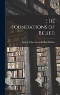 The Foundations of Belief;