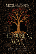 The Founding War: Book Three of the Founding Trilogy; A Contemporary Portal Fantasy