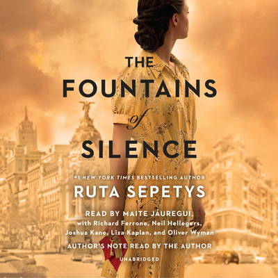 The Fountains of Silence - Sepetys, Ruta (Read by), and Juregui, Maite (Read by), and Ferrone, Richard (Read by)
