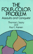 The Four-Color Problem: Assaults and Conquest - Saaty, Thomas L, and Kainen, Paul G