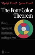 The Four-Color Theorem: History, Topological Foundations, and Idea of Proof