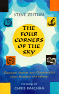 The Four Corners of the Sky: Creation Stories and Cosmologies from Around the World