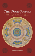 The Four Gospels: Following in the Footsteps of Jesus