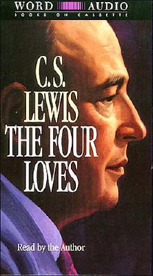 The Four Loves - Lewis, C S