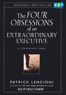 The Four Obsessions of an Extraordinary Executive - Lencioni, Patrick, and Stransky, Charles (Translated by)