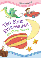 The Four Princesses: And Other Poems