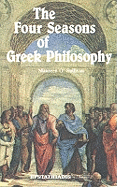 The four seasons of Greek philosophy.