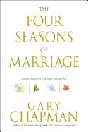 The Four Seasons of Marriage