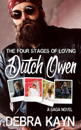 The Four Stages of Loving Dutch Owen