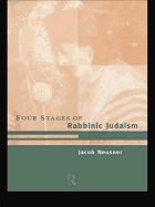 The Four Stages of Rabbinic Judaism