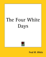 The Four White Days