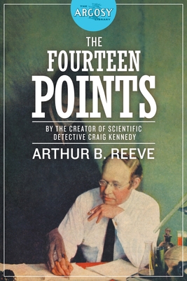 The Fourteen Points - Reeve, Arthur B, and Davis, Robert H (Introduction by)