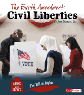 The Fourth Amendment: Civil Liberties
