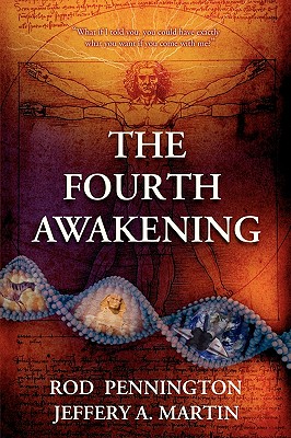 The Fourth Awakening - Pennington, Rod, and Martin, Jeffery A