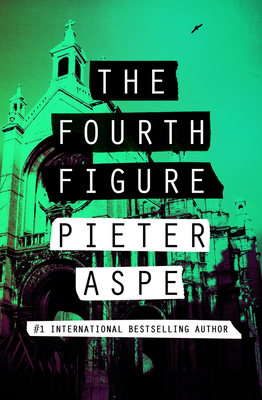 The Fourth Figure - Aspe, Pieter, and Doyle, Brian (Translated by)