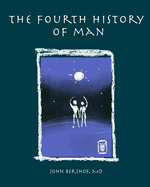 The Fourth History of Man