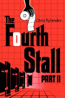 The Fourth Stall, Part II - Rylander, Chris