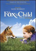The Fox and the Child - Luc Jacquet