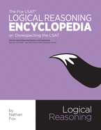 The Fox LSAT Logical Reasoning Encyclopedia: Disrespecting the LSAT