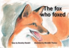 The fox who foxed