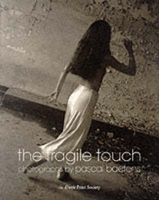 The Fragile Touch - 