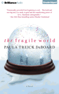 The Fragile World