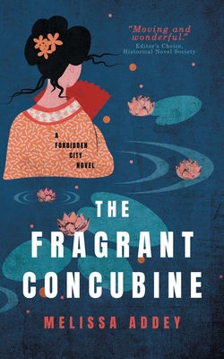 The Fragrant Concubine - Addey, Melissa