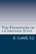 The Framework of a Christian State: An Introduction to Social Science