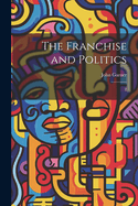 The Franchise and Politics: 2